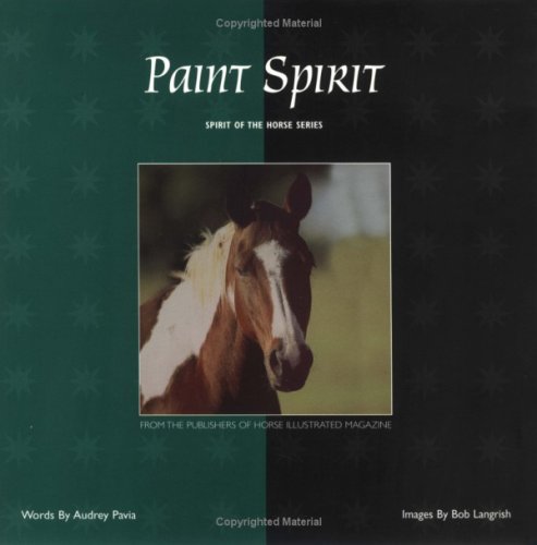 Stock image for Paint Spirit (Spirit of the Horse) for sale by Treasured Reads etc.