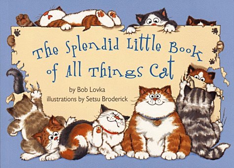 Imagen de archivo de The Splendid Little Book of All Things Cat a la venta por SecondSale