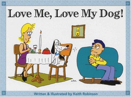 Stock image for Love Me, Love My Dog for sale by Wonder Book