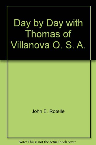 Stock image for Day by Day with Thomas of Villanova, O. S. A. for sale by ZBK Books