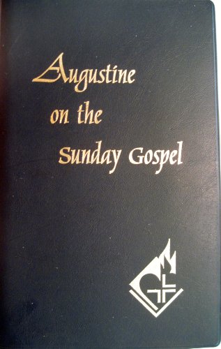 Imagen de archivo de Augustine on the Sunday Gospel a la venta por Project HOME Books