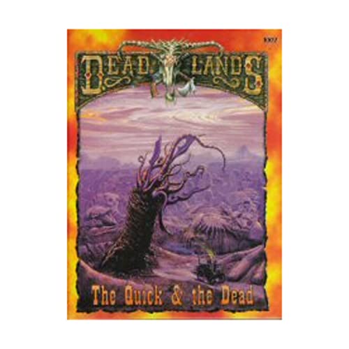 Beispielbild fr The Quick & the Dead (Deadlands) zum Verkauf von medimops