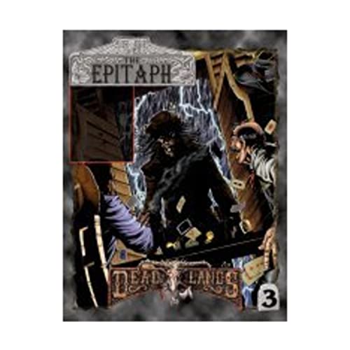 The Deadlands Epitaph Volume 1 Issue 3