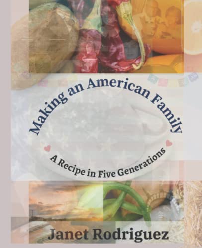 Stock image for Making an American Family: A Recipe in Five Generations for sale by GreatBookPrices