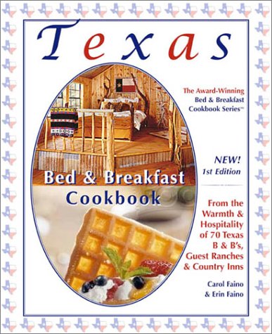 9781889593074: Texas Bed & Breakfast Cookbook