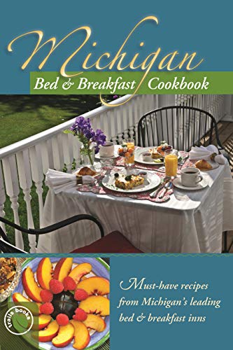 Stock image for Michigan Bed and Breakfast Cookbook for sale by ThriftBooks-Atlanta