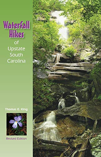Beispielbild fr Waterfall Hikes of Upstate South Carolina zum Verkauf von ThriftBooks-Atlanta
