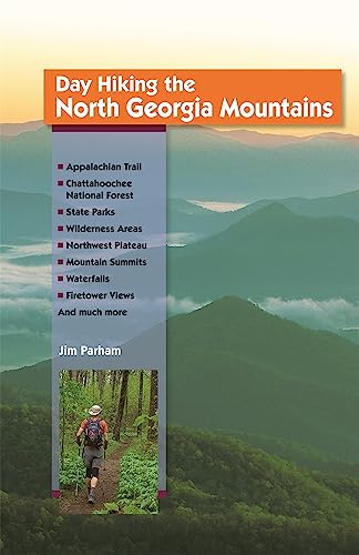 Imagen de archivo de Day Hiking the North Georgia Mountains a la venta por Goodwill of Colorado