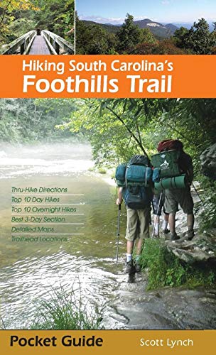 Stock image for Hiking South Carolina's Foothills Trail for sale by Apple Book Service