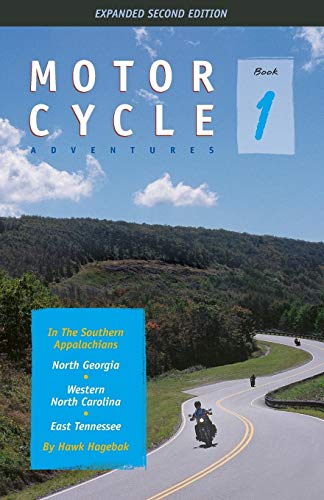 Beispielbild fr Motorcycle Adventures in the Southern Appalachians: North Georgia, Western North Carolina, East Tennessee zum Verkauf von ThriftBooks-Dallas