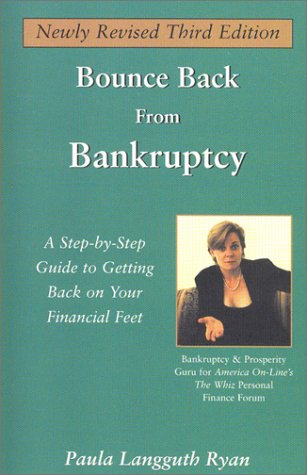 Imagen de archivo de Bounce Back From Bankruptcy: A Step-by-Step Guide to Getting Back on Your Financial Feet, Third Edition a la venta por SecondSale