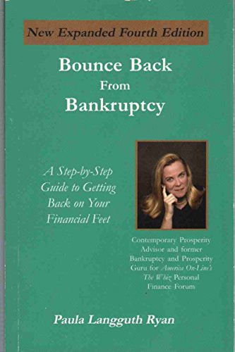 Beispielbild fr Bounce Back from Bankruptcy: A Step-By-Step Guide to Getting Back on Your Financial Feet, 4th Edition zum Verkauf von Wonder Book