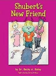 Stock image for Shubert's New Friend - Paperback (English) for sale by SecondSale