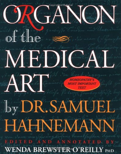 Stock image for Organon of the Medical Art for sale by ThriftBooks-Dallas