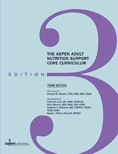 

ASPEN Adult Nutrition Support Core Curri