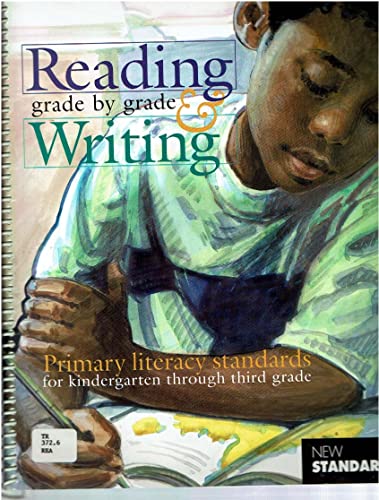 9781889630908: Reading & writing grade by grade: Primary literacy standards for kindergarten through third grade