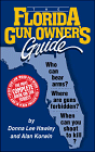 Beispielbild fr The Florida Gun Owner's Guide (Gun Owner's Guides) zum Verkauf von The Book Spot