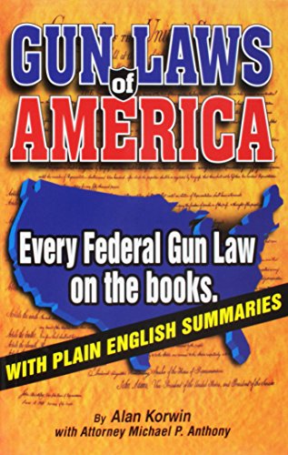 Stock image for Gun Laws of America - 6th Edition for sale by ThriftBooks-Dallas