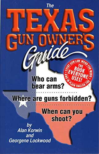 Stock image for The Texas Gun Owner's Guide - 8th Edition for sale by Better World Books