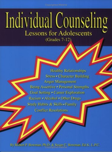 Stock image for Individual Counseling, Lessons for Adolescents (Grades 7-12) for sale by BooksRun