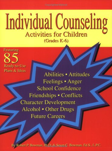 Beispielbild fr Individual Counseling Activities for Children zum Verkauf von ThriftBooks-Atlanta