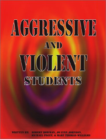 Stock image for Aggressive and Violent Students for sale by SecondSale