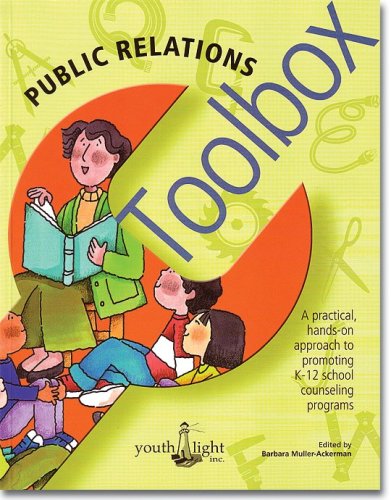 Stock image for The ASCA Public Relations Toolbox : A Collection of Best Practices for School Counselors for sale by Better World Books