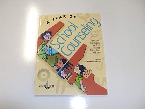 Stock image for A Year of School Counseling for sale by BookHolders
