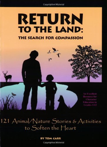 Imagen de archivo de Return to the Land: The Search for Compassion a la venta por ThriftBooks-Dallas