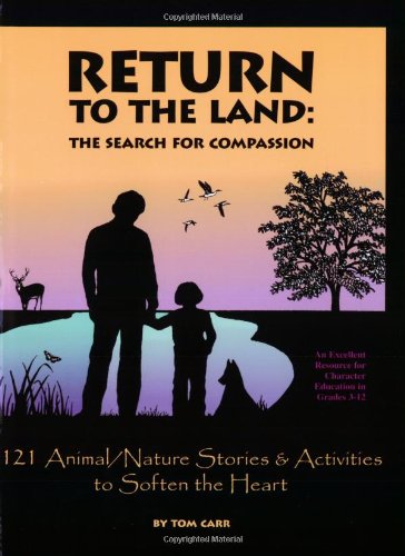 Stock image for Return to the Land: The Search for Compassion for sale by ThriftBooks-Dallas