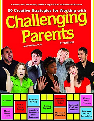 Stock image for 80 Creative Strategies for Working with Challenging Parents for sale by Better World Books