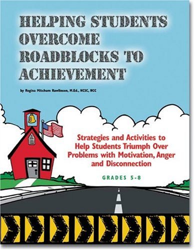 Imagen de archivo de Helping Students Ovecome Roadblocks to Achievement a la venta por HPB-Red