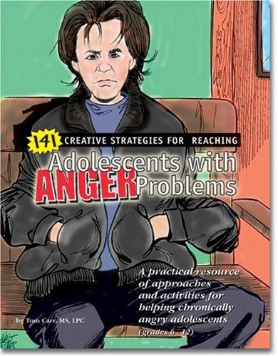 Beispielbild fr 141 Creative Strategies for Reaching Adolescents with Anger Problems zum Verkauf von Better World Books