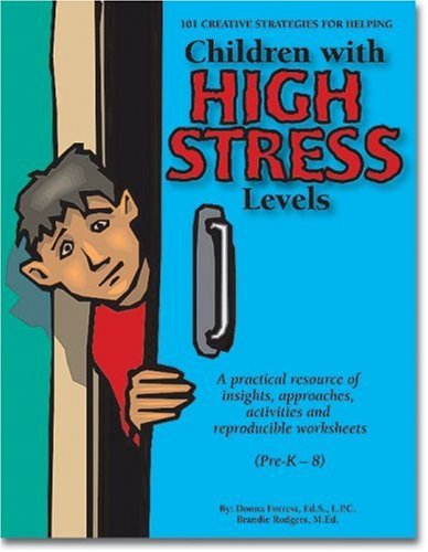 Stock image for 101 Creative Strategies for Helping Children with High Stress Levels for sale by Better World Books: West