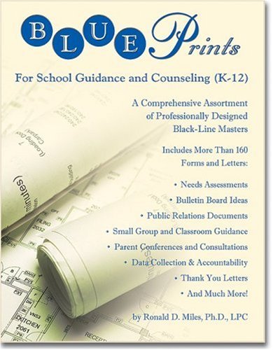 Imagen de archivo de Blue Prints For School Guidance and Counseling (K - 12) a la venta por BookHolders