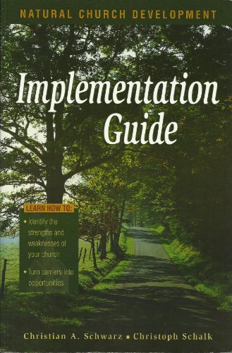 Stock image for Implementation Guide To Natural Church Development for sale by Wonder Book