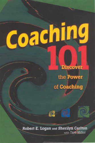 Imagen de archivo de Coaching 101: Discover the Power of Coaching a la venta por Dream Books Co.