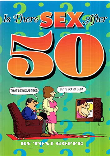 Beispielbild fr Is There Sex After 50? zum Verkauf von Wonder Book