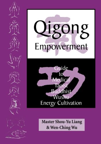 Stock image for Qigong Empowerment: A Guide to Medical, Taoist, Buddhist, Wushu Energy Cultivation for sale by Bookmans