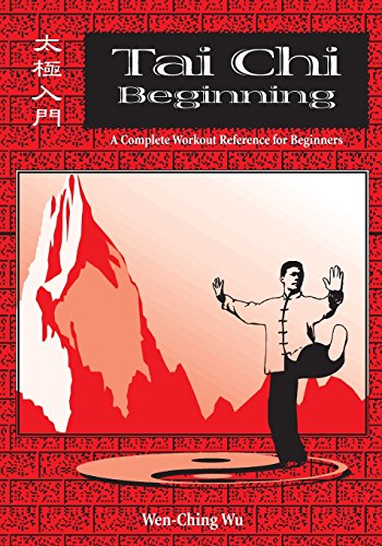 Stock image for Tai Chi Beginning: A Complete Workout Reference for Beginners for sale by Goodwill of Colorado