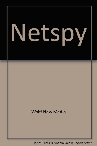 Netspy (9781889670270) by Wolff