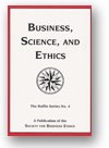 Beispielbild fr Business, Science, and Ethics (Ruffin Series) zum Verkauf von Ergodebooks