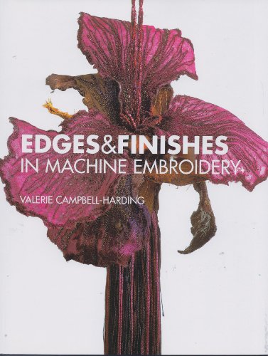 Stock image for Edges And Finishes In Machine Embroidery for sale by SecondSale