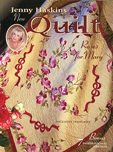 Beispielbild fr Jenny Haskins New Quilt: Roses For Mary zum Verkauf von ThriftBooks-Atlanta