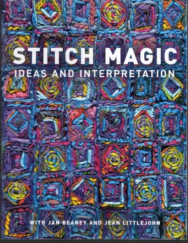 9781889682433: Stitch Magic: Ideas and Interpretation