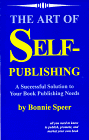 Stock image for The Art of Self-Publishing for sale by Half Price Books Inc.