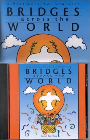 Stock image for Bridges Across the World: A Multicultural Songfest Unabridged for sale by Library House Internet Sales