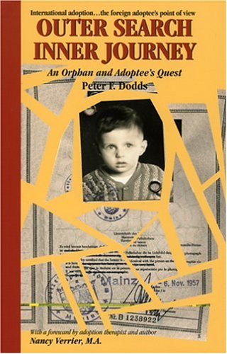 Beispielbild fr Outer Search/Inner Journey : An Orphan and Adoptee's Quest zum Verkauf von Better World Books