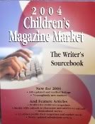 Imagen de archivo de 2004 Children's Magazine Market. the Writer's Sourcebook. a la venta por -OnTimeBooks-