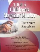 Stock image for 2004 Children's Magazine Market. the Writer's Sourcebook. for sale by -OnTimeBooks-